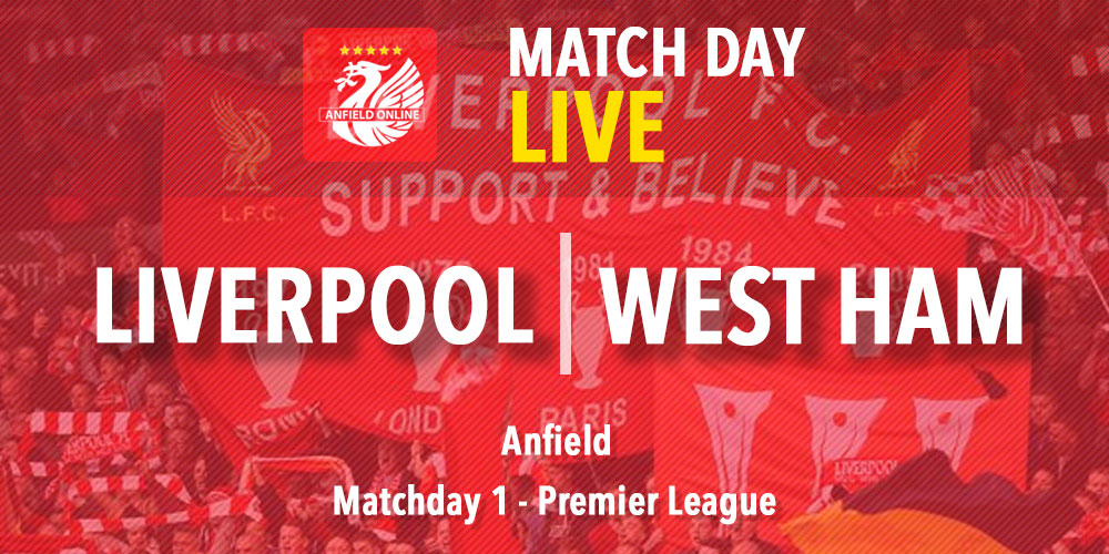 As It Happened Liverpool 4 0 West Ham Anfield Online