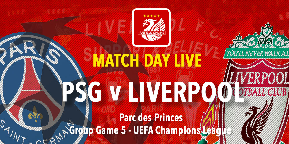 As it happened: PSG 2-1 Liverpool - Anfield Online