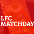 LIVE: LFC Match Updates and Goal Alerts