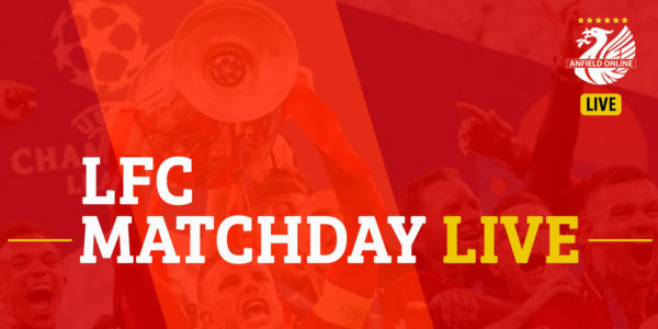 LIVE: LFC Match Updates and Goal Alerts