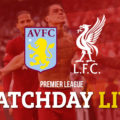 LIVE: Aston Villa v Liverpool