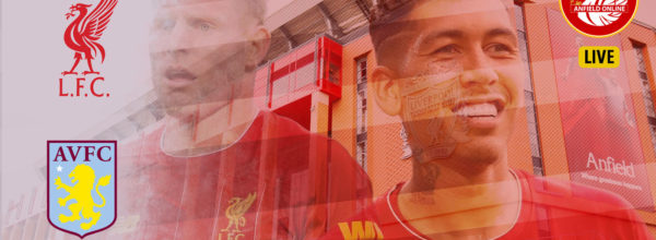 LIVE: Liverpool v Villa - Firmino and Milner goodbye